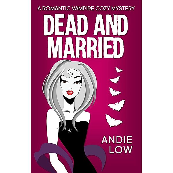 Dead and Married, Andie Low