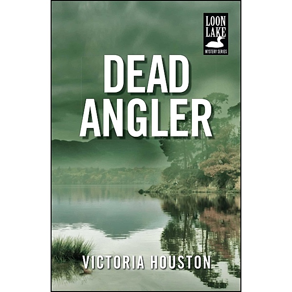 Dead Angler, Victoria Houston