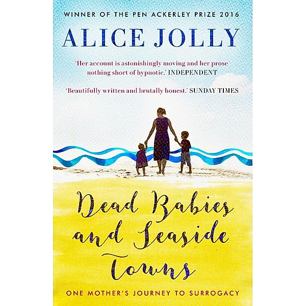 Dead Babies and Seaside Towns, Alice Jolly