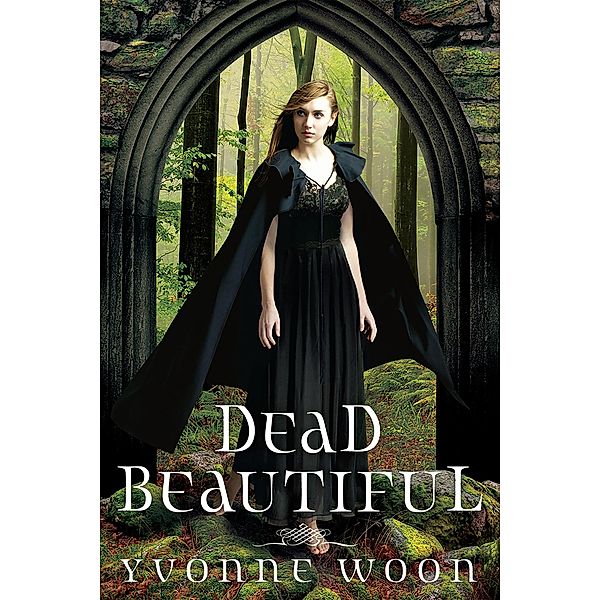 Dead Beautiful / A Dead Beautiful Novel, Yvonne Woon