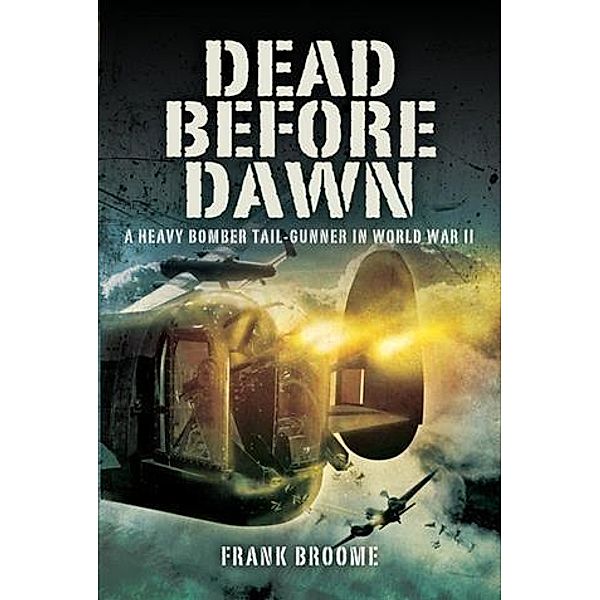 Dead Before Dawn, Frank Broome