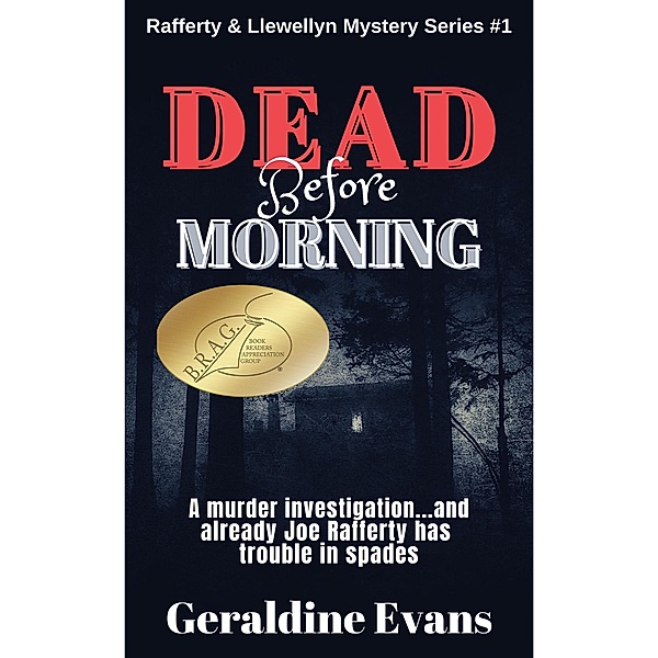 Dead Before Morning (Rafferty & Llewellyn British Mysteries, #1) / Rafferty & Llewellyn British Mysteries, Geraldine Evans