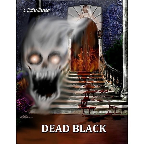 Dead Black, L. Butler Glessner