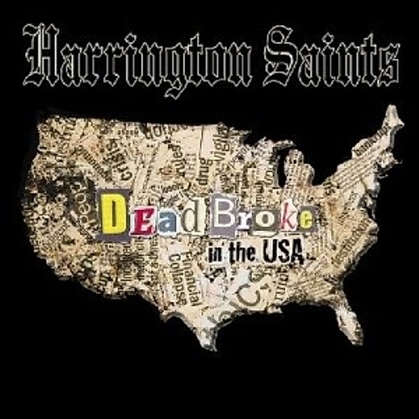 Dead Broke In The Usa (Vinyl), Harrington Saints