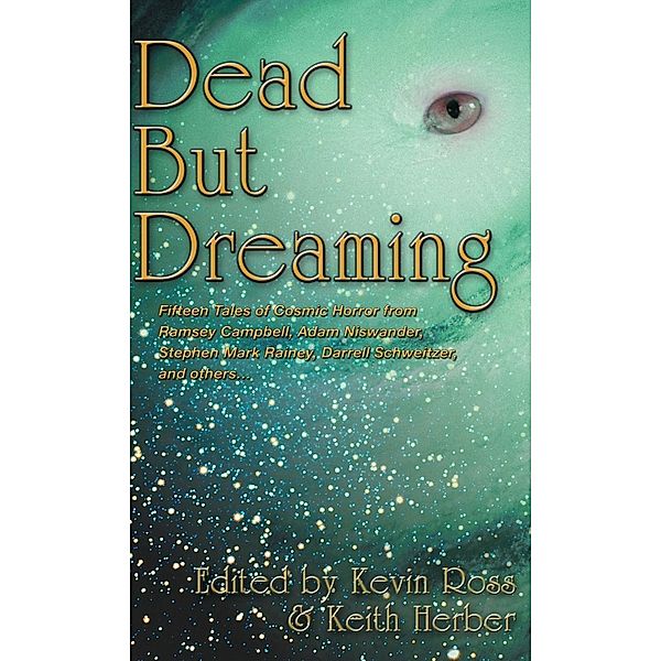 Dead But Dreaming, Ramsey Campbell