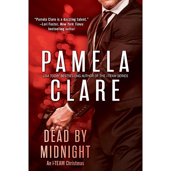 Dead By Midnight / Pamela Clare, Pamela Clare