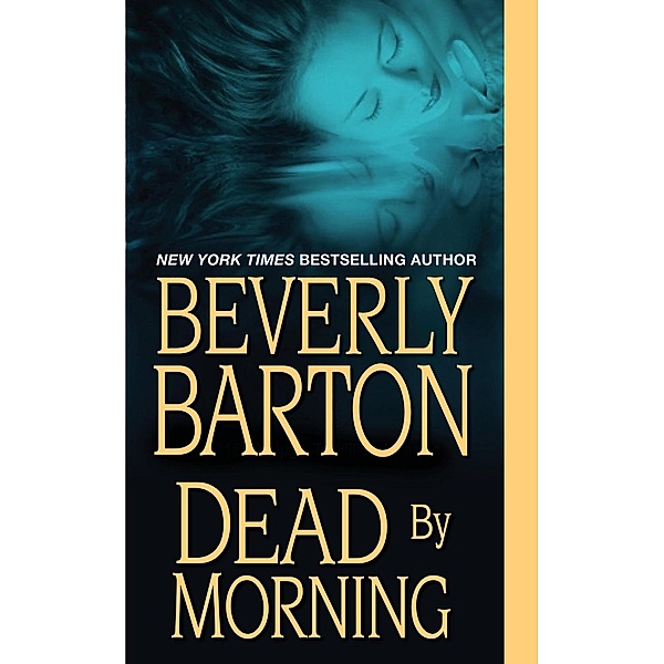 Dead By Morning / Griffin Powell Bd.7, Beverly Barton