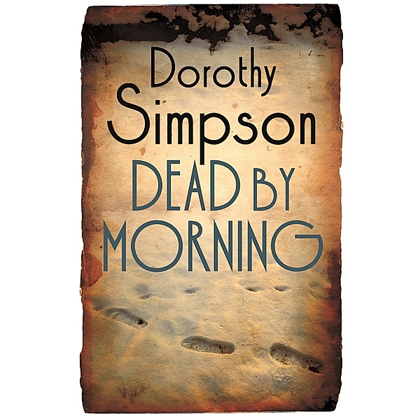 Dead By Morning / Inspector Thanet, Dorothy Simpson
