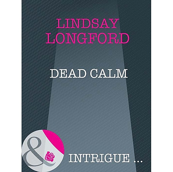 Dead Calm, Lindsay Longford