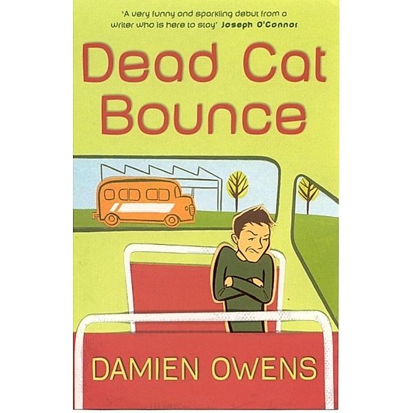 Dead Cat Bounce, Damien Owens