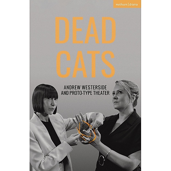 Dead Cats / Modern Plays, Andrew Westerside