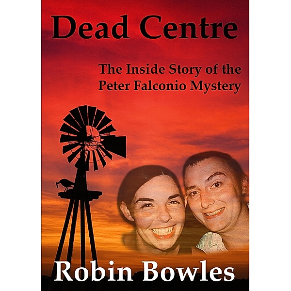 Dead Centre, Robin Bowles