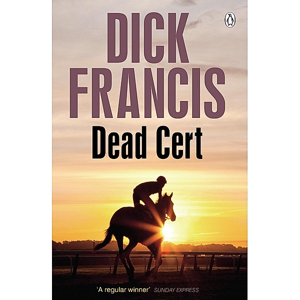 Dead Cert / Francis Thriller, Dick Francis