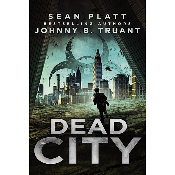 Dead City / Dead City, Johnny B. Truant, Sean Platt