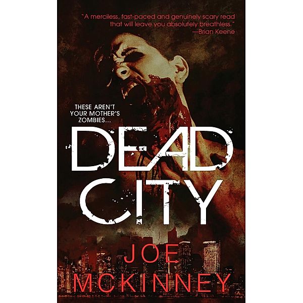 Dead City / Dead World Bd.1, Joe McKinney