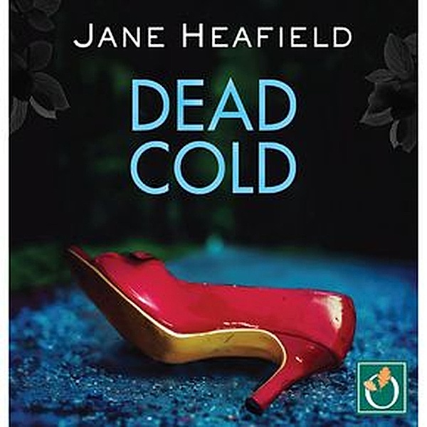 Dead Cold, Jane Heafield