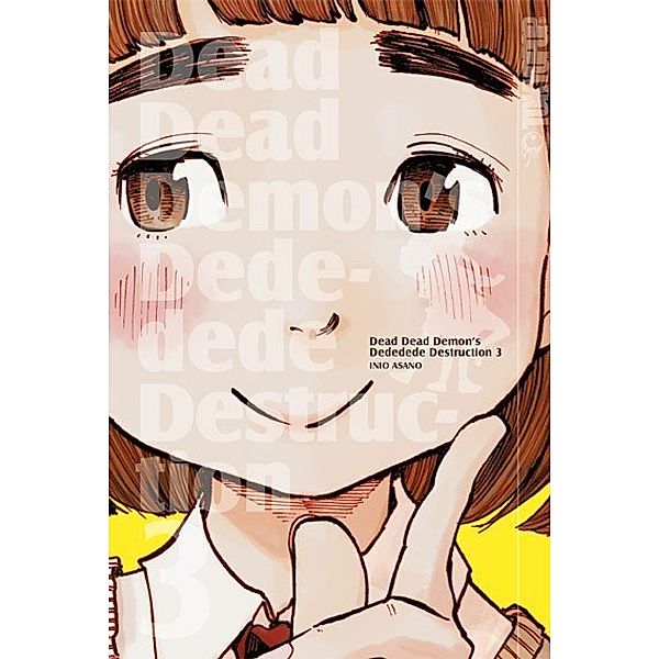 Dead Dead Demon's Dededede Destruction Bd.3, Inio Asano