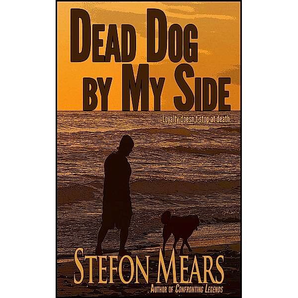 Dead Dog by My Side, Stefon Mears