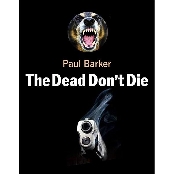 Dead Don't Die, Paul Barker