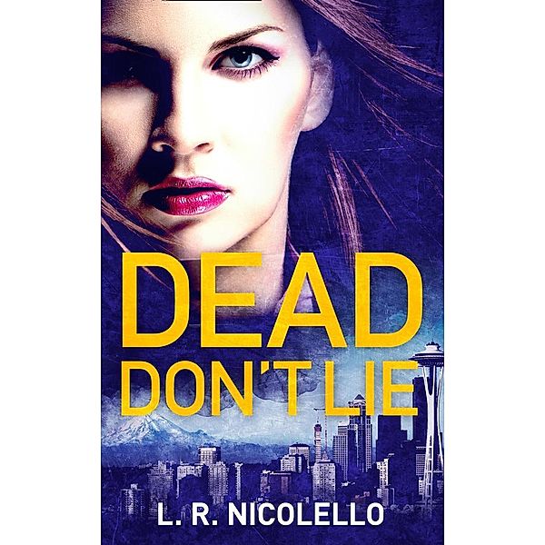 Dead Don't Lie, Lynell Nicolello