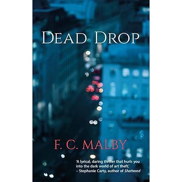 Dead Drop, F. C. Malby
