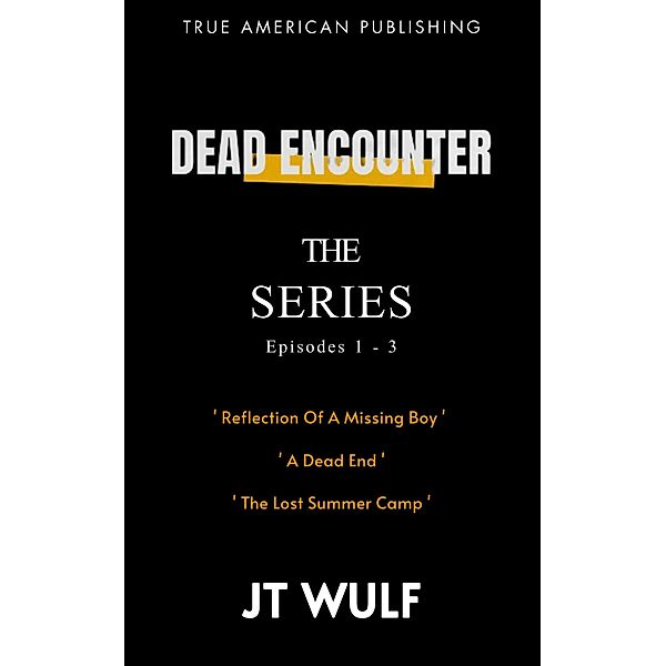 Dead Encounter, Jt Wulf