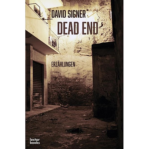 Dead End, David Signer