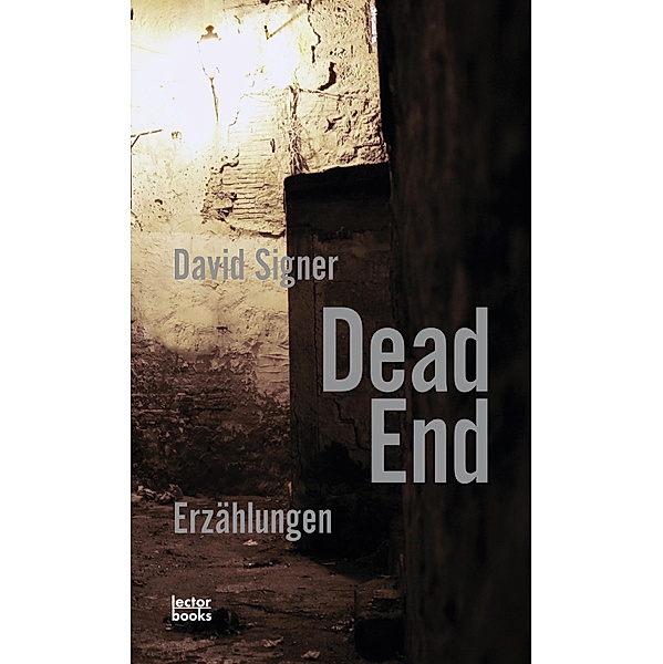 Dead End, David Signer