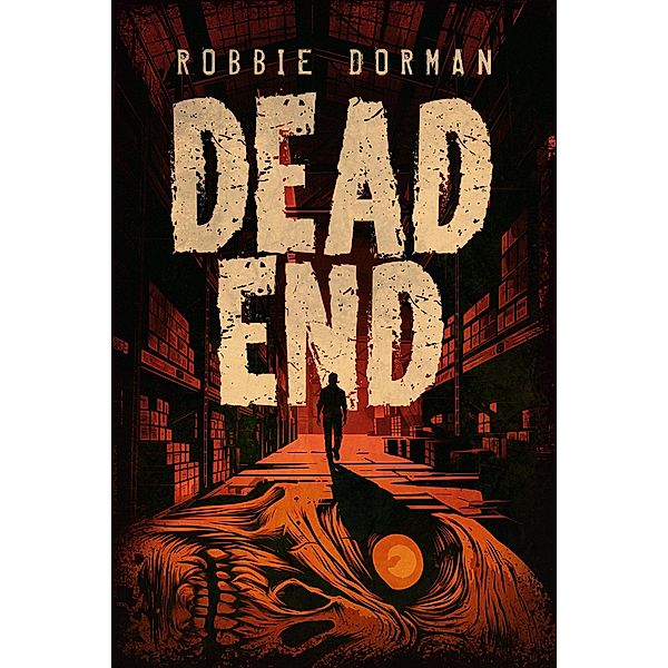 Dead End, Robbie Dorman