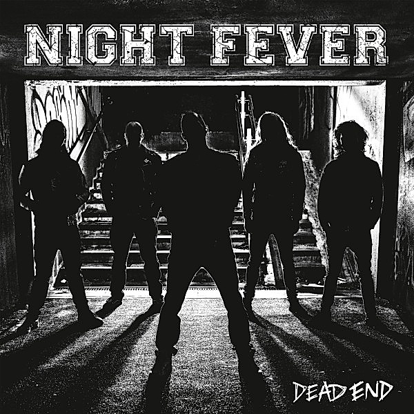 Dead End, Night Fever