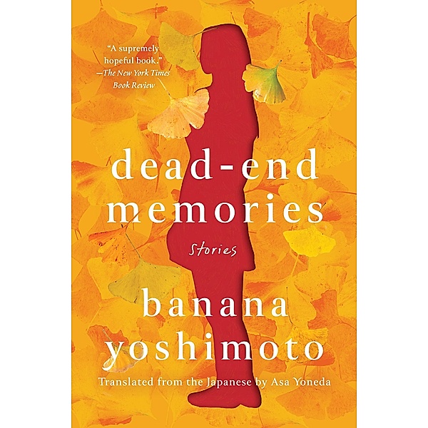 Dead-End Memories, Banana Yoshimoto