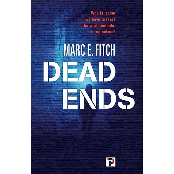 Dead Ends, Marc E. Fitch