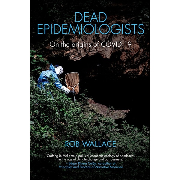 Dead Epidemiologists, Rob Wallace