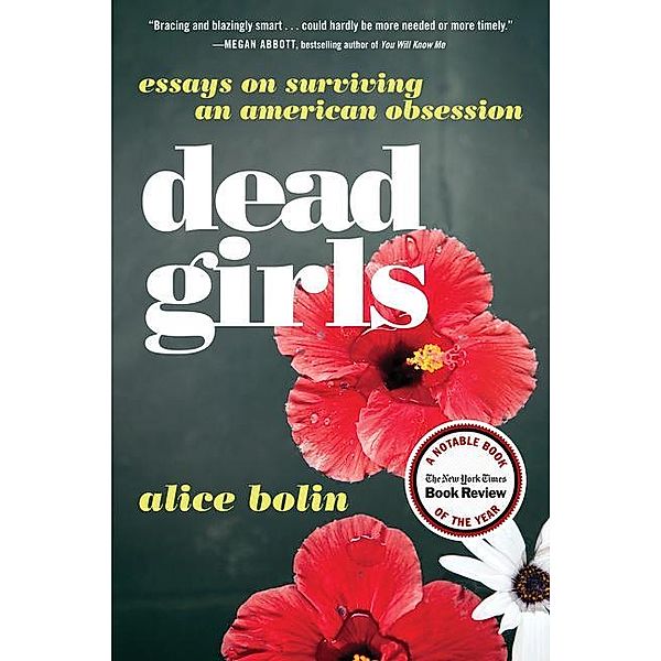 Dead Girls, Alice Bolin