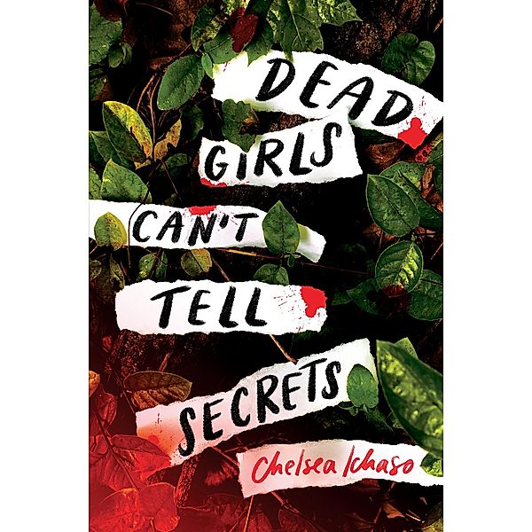 Dead Girls Can't Tell Secrets, Chelsea Ichaso