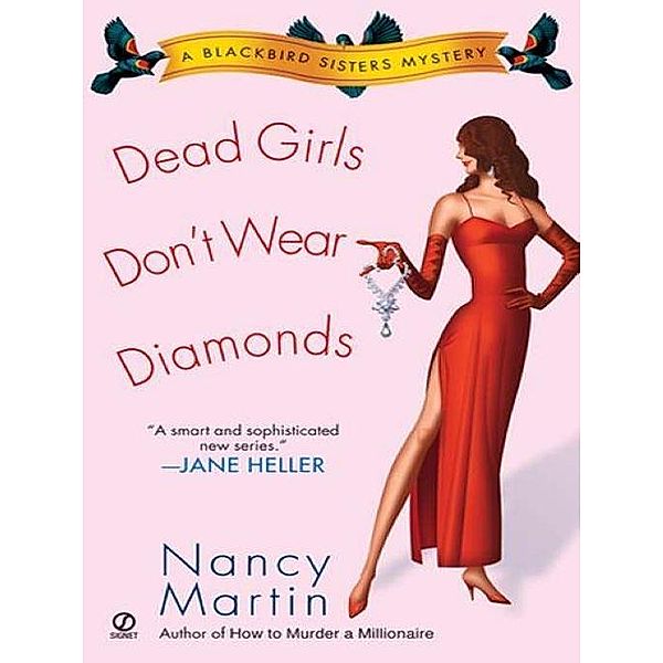 Dead Girls Don't Wear Diamonds / Blackbird Sisters Mystery Bd.2, Nancy Martin