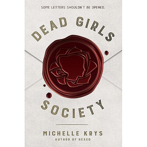 Dead Girls Society, Michelle Krys