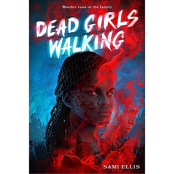 Dead Girls Walking, Sami Ellis