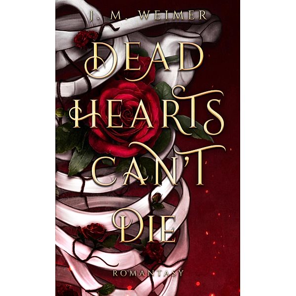 Dead Hearts Can't Die, J. M. Weimer