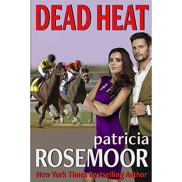 Dead Heat, Patricia Rosemoor