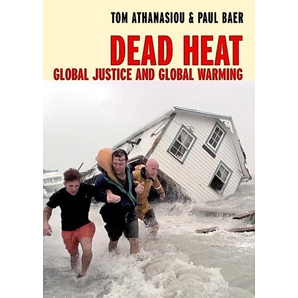Dead Heat / Open Media Series, Tom Athanasiou, Paul Baer