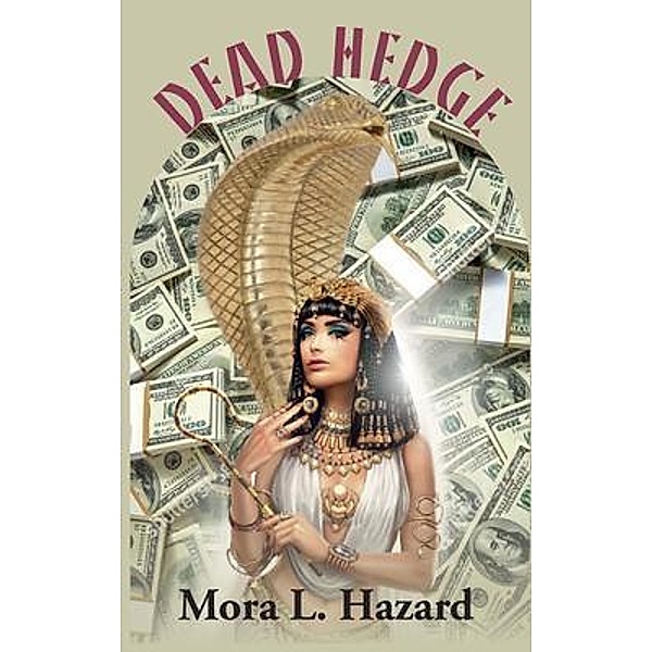 Dead Hedge, Mora L. Hazard