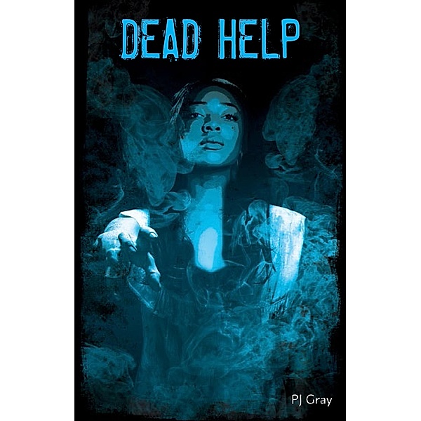 Dead Help / Apartment 4A Bd.3, Pj Gray