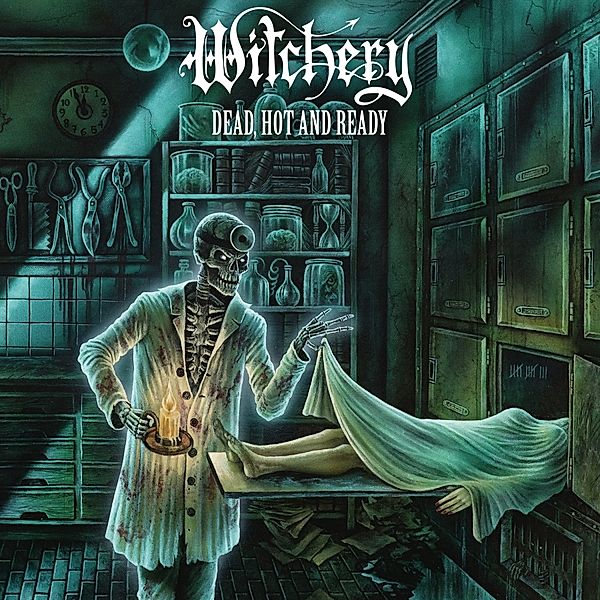 Dead,Hot And Ready (Re-Issue 2020), Witchery