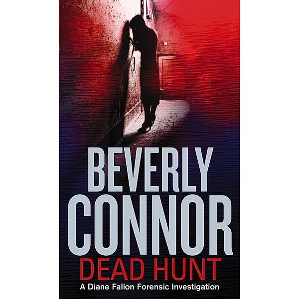 Dead Hunt / Diane Fallon Bd.5, Beverly Connor