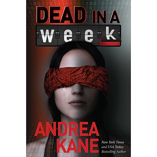 Dead in a Week / Forensic Instincts / Zermatt Group Thriller, Andrea Kane