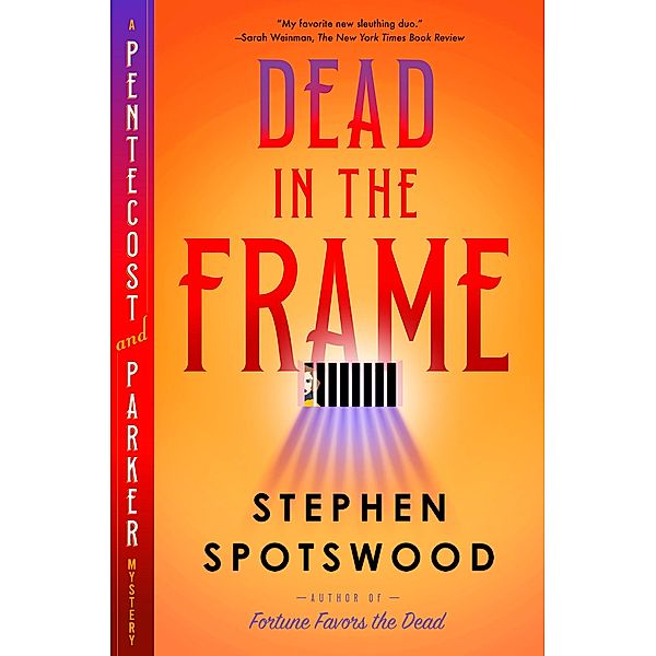 Dead in the Frame / A Pentecost and Parker Mystery, Stephen Spotswood