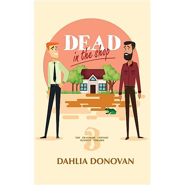 Dead in the Shop (Grasmere Cottage Mystery, #3) / Grasmere Cottage Mystery, Dahlia Donovan