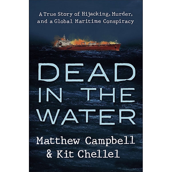 Dead in the Water, Matthew Campbell, Kit Chellel