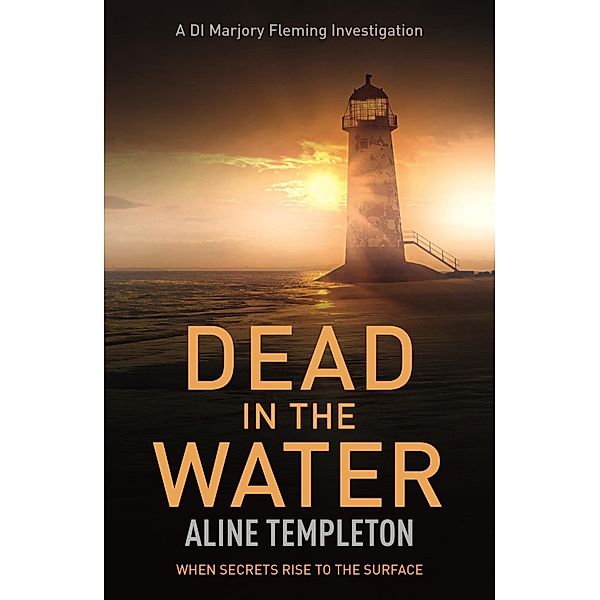 Dead in the Water / DI Marjory Fleming, Aline Templeton